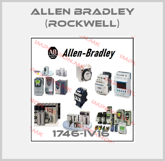 Allen Bradley (Rockwell)-1746-IV16 price