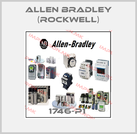 Allen Bradley (Rockwell)-1746-P1 price