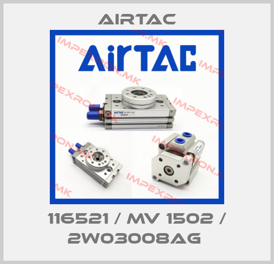 Airtac-116521 / MV 1502 / 2W03008AG price