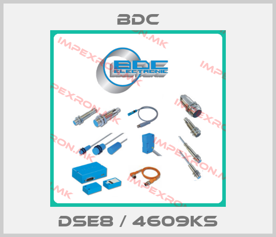 BDC-DSE8 / 4609KSprice