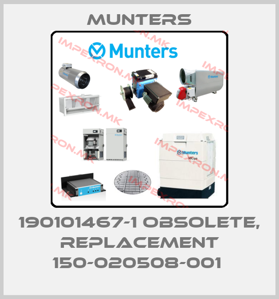 Munters-190101467-1 obsolete, replacement 150-020508-001 price