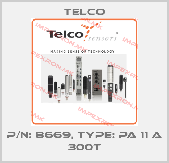 Telco-P/N: 8669, Type: PA 11 A 300Tprice