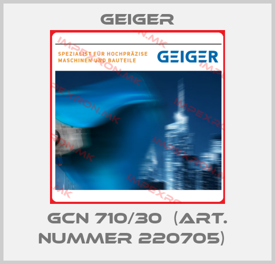 Geiger-GCN 710/30  (ART. Nummer 220705)  price
