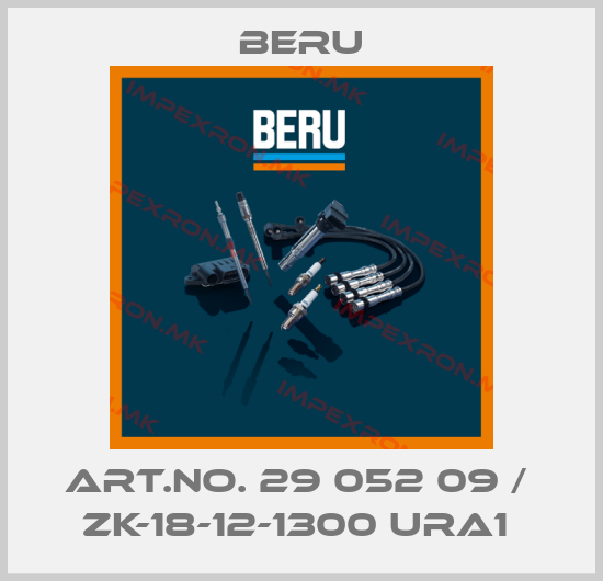 Beru-Art.No. 29 052 09 /  ZK-18-12-1300 URA1 price