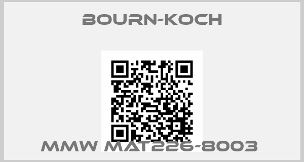 BOURN-KOCH-MMW MAT226-8003 price