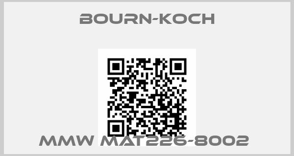 BOURN-KOCH-MMW MAT226-8002 price