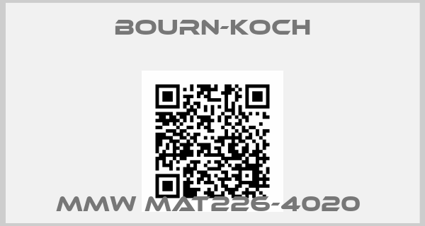 BOURN-KOCH-MMW MAT226-4020 price