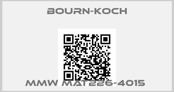 BOURN-KOCH-MMW MAT226-4015 price