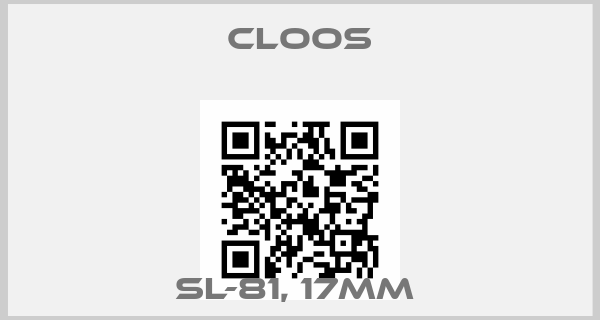 Cloos-SL-81, 17mm price