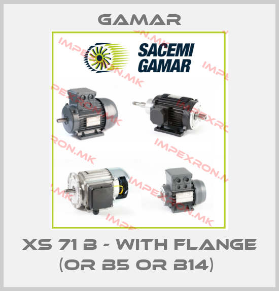 Gamar-XS 71 B - with flange (or B5 or B14) price