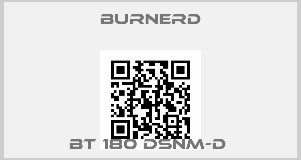 Burnerd-BT 180 DSNM-D price