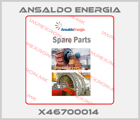 ANSALDO ENERGIA-X46700014 price