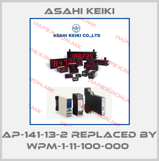 Asahi Keiki-AP-141-13-2 REPLACED BY WPM-1-11-100-000 price