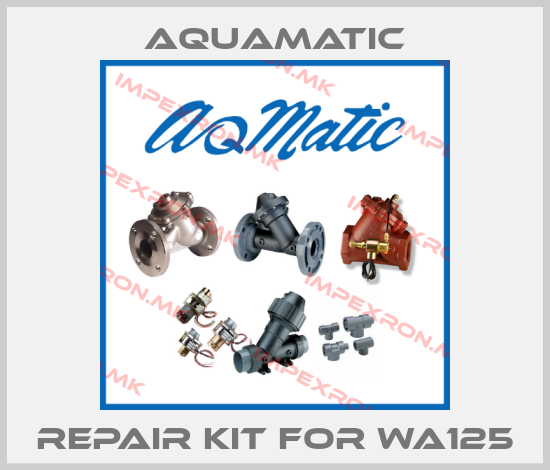 AquaMatic-Repair kit for WA125price