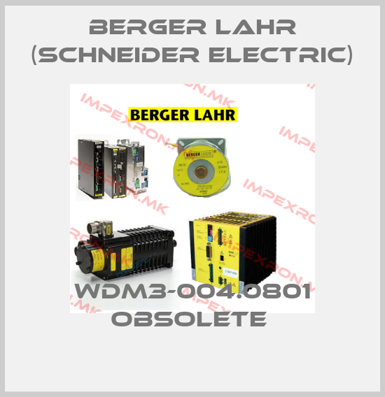 Berger Lahr (Schneider Electric)-WDM3-004.0801 Obsolete price