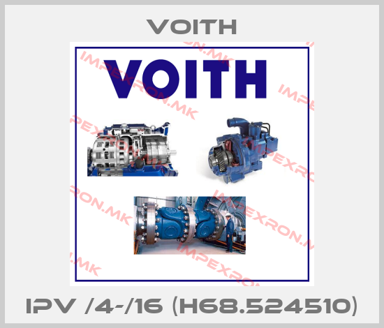 Voith-IPV /4-/16 (H68.524510)price