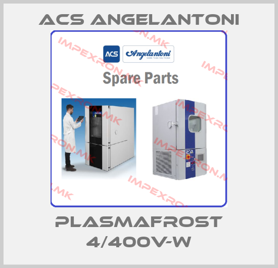 ACS Angelantoni-PLASMAFROST 4/400V-Wprice