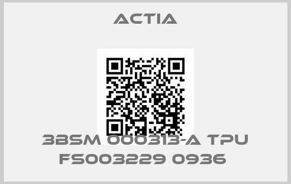 Actia-3BSM 000313-A TPU FS003229 0936 price