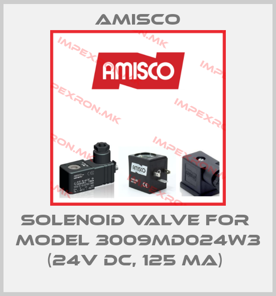 Amisco-Solenoid Valve for  Model 3009MD024W3 (24V DC, 125 mA) price