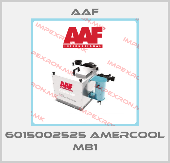 AAF-6015002525 AMERCOOL M81price