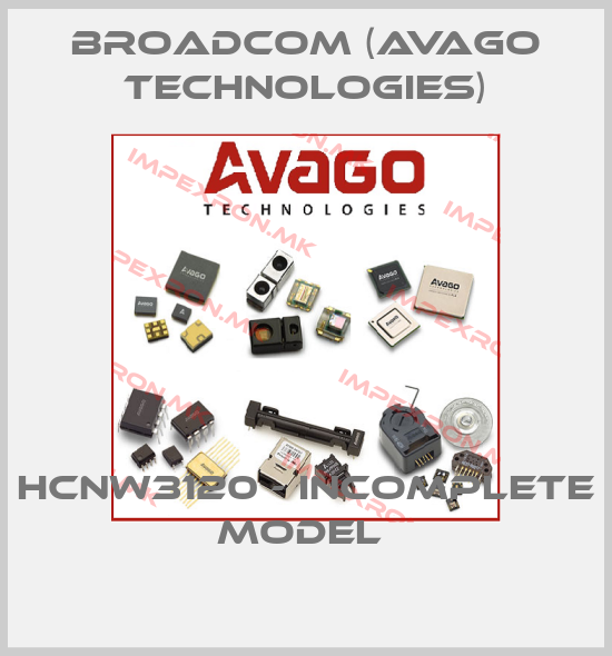Broadcom (Avago Technologies)-HCNW3120 - incomplete model price