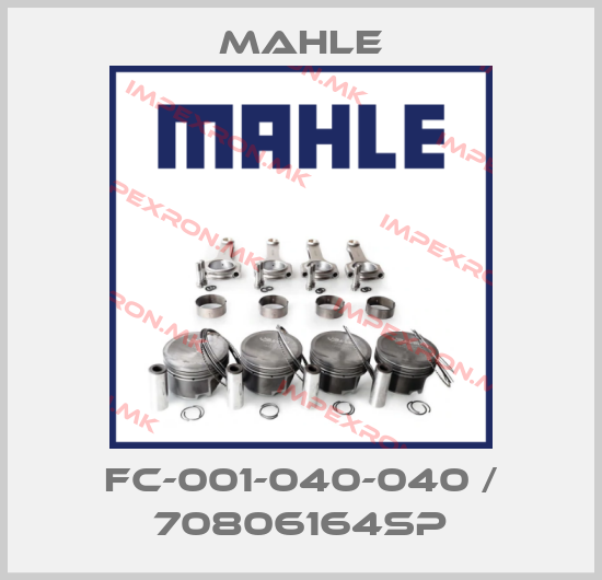 MAHLE-FC-001-040-040 / 70806164SPprice
