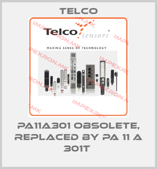 Telco-PA11A301 obsolete, replaced by PA 11 A 301T price