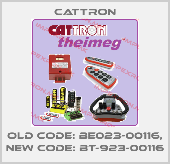 Cattron-old code: BE023-00116, new code: BT-923-00116price