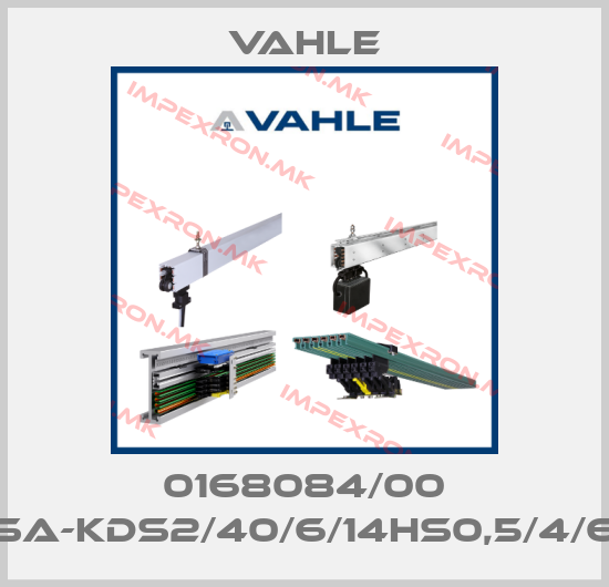 Vahle-0168084/00 SA-KDS2/40/6/14HS0,5/4/6price