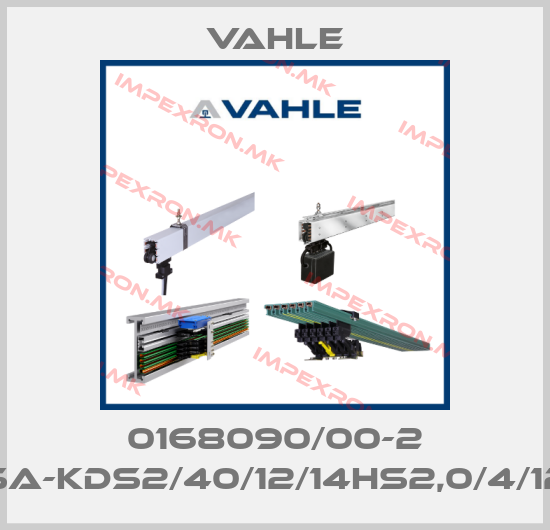 Vahle-0168090/00-2 SA-KDS2/40/12/14HS2,0/4/12price