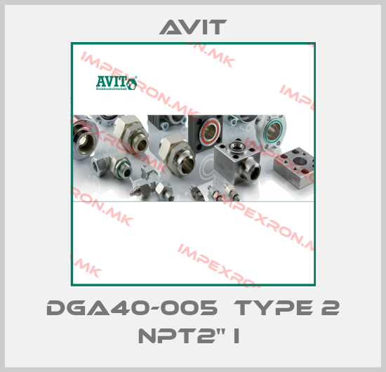 Avit-DGA40-005  Type 2 NPT2" I price