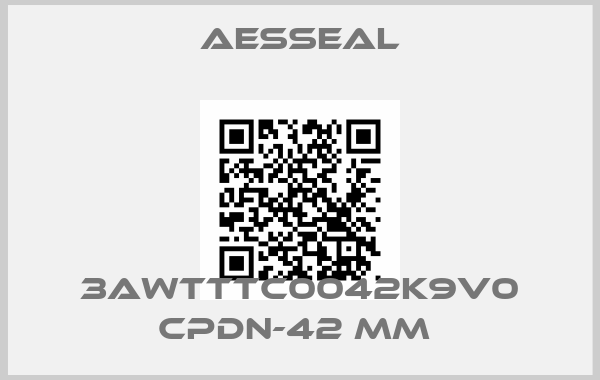 Aesseal-3AWTTTC0042K9V0 CPDN-42 MM price