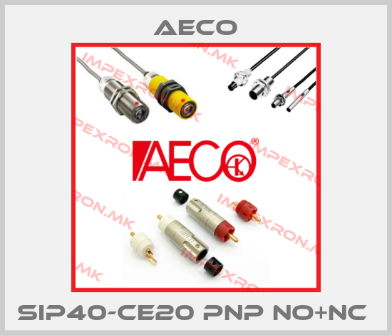 Aeco-SIP40-CE20 PNP NO+NC price