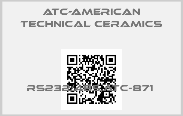 ATC-American Technical Ceramics-RS232/485,ATC-871 price