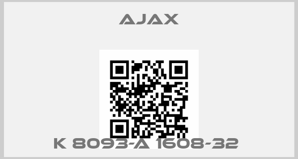 Ajax-K 8093-A 1608-32 price