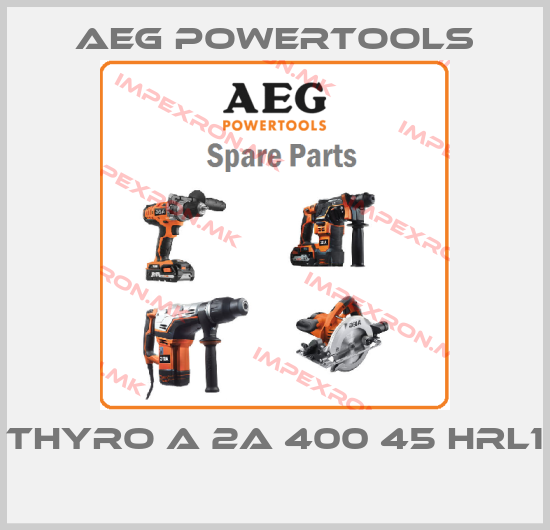 AEG Powertools-THYRO A 2A 400 45 HRL1 price