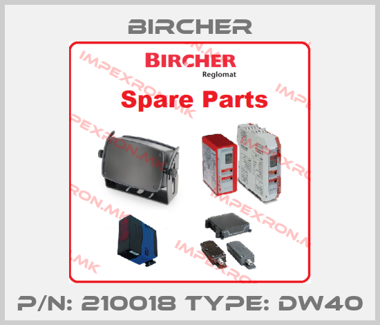 Bircher-P/N: 210018 Type: DW40price