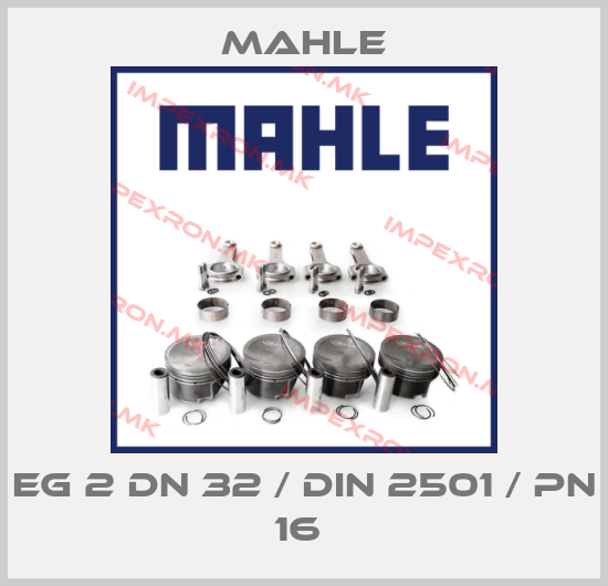 MAHLE-EG 2 DN 32 / DIN 2501 / PN 16 price