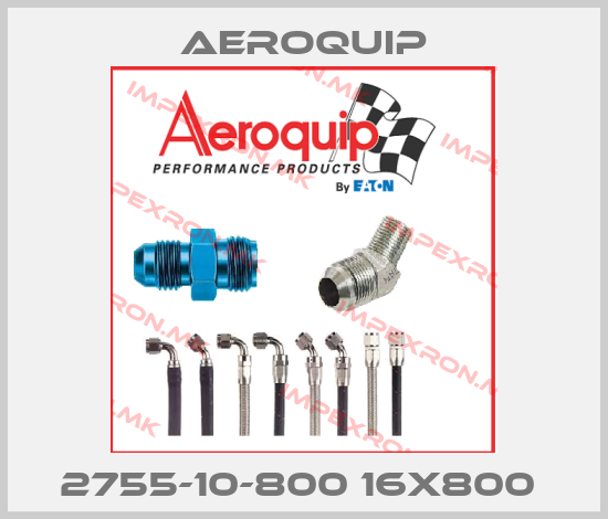 Aeroquip- 2755-10-800 16X800 price