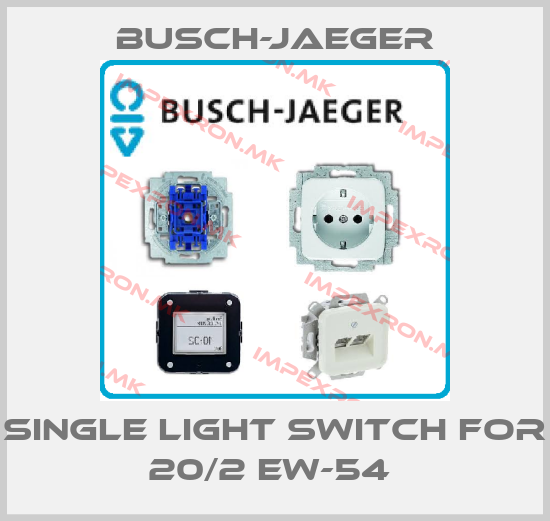 Busch-Jaeger-Single light switch for 20/2 EW-54 price