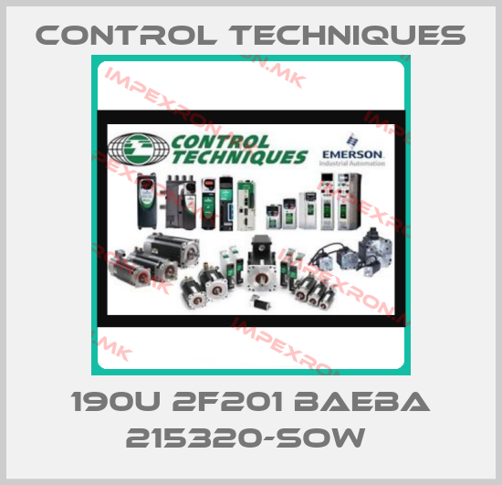Control Techniques-190U 2F201 BAEBA 215320-SOW price