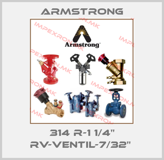 Armstrong-314 R-1 1/4" RV-Ventil-7/32" price