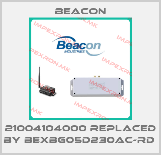Beacon-21004104000 REPLACED BY BEXBG05D230AC-RD price