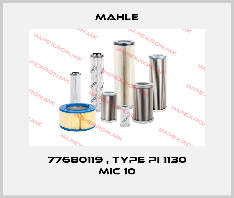 MAHLE-77680119 , type PI 1130 MIC 10price