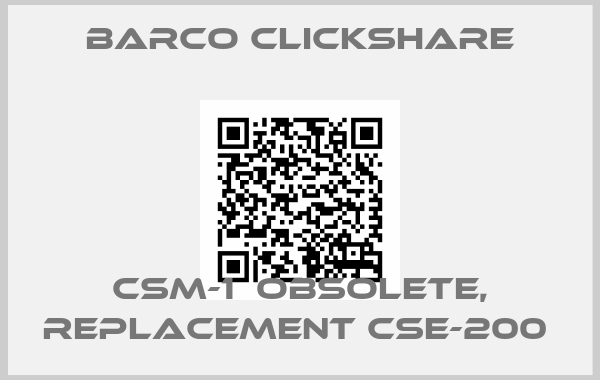 BARCO CLICKSHARE-CSM-1  obsolete, replacement CSE-200 price
