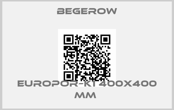 Begerow-Europor–K1 400X400 mm price