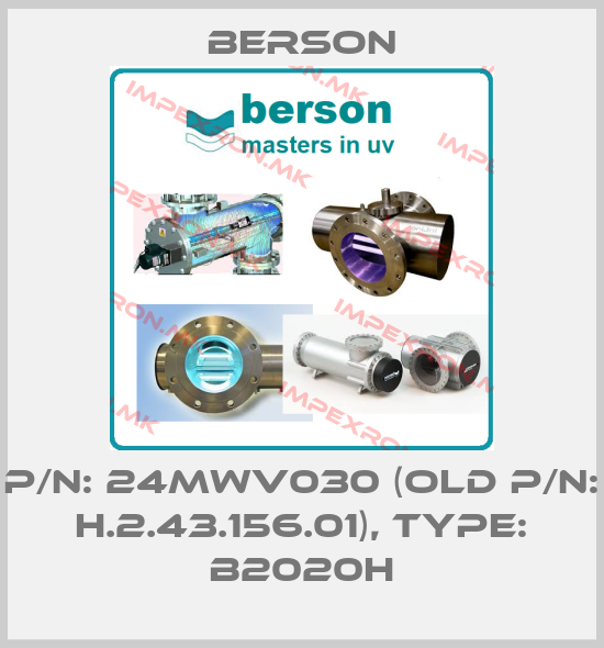 Berson-P/N: 24MWV030 (Old p/n: H.2.43.156.01), Type: B2020Hprice