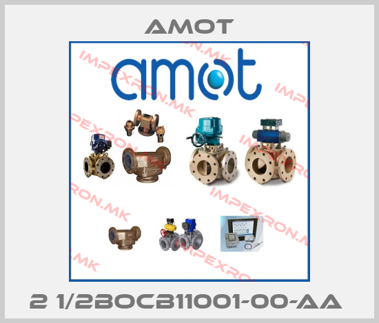 Amot-2 1/2BOCB11001-00-AA price