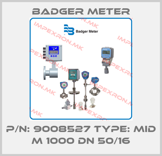 Badger Meter-P/N: 9008527 Type: MID M 1000 DN 50/16price