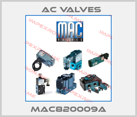 МAC Valves-MAC820009Aprice